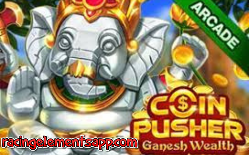 game slot coin pusher ganesh wealth review